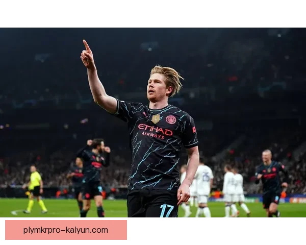 罗德里与德布劳内默契配合，曼城状态回暖迎来胜利新篇章